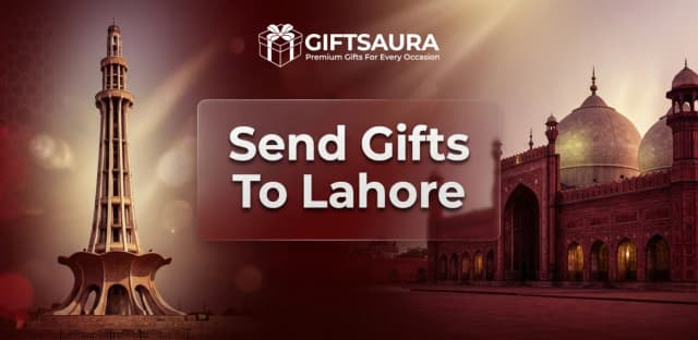 Send Gifts to Lahore Online Same-Day Delivery You Can Trust