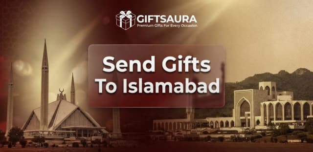 Same Day Gift Delivery in Islamabad | Send Gifts from Abroad Gifts Aura